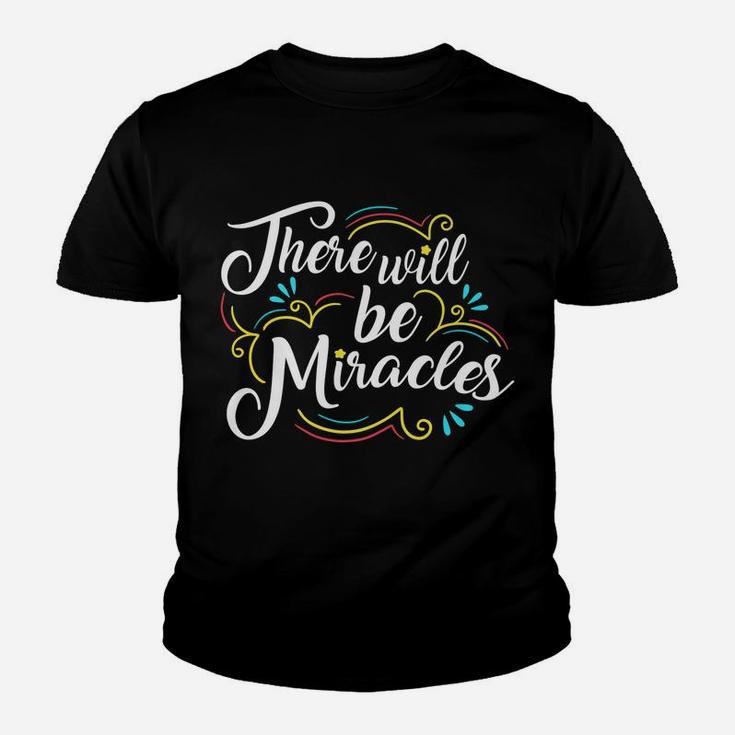 Miracles Shirt, Special Needs Mom Shirt Gift Youth T-shirt