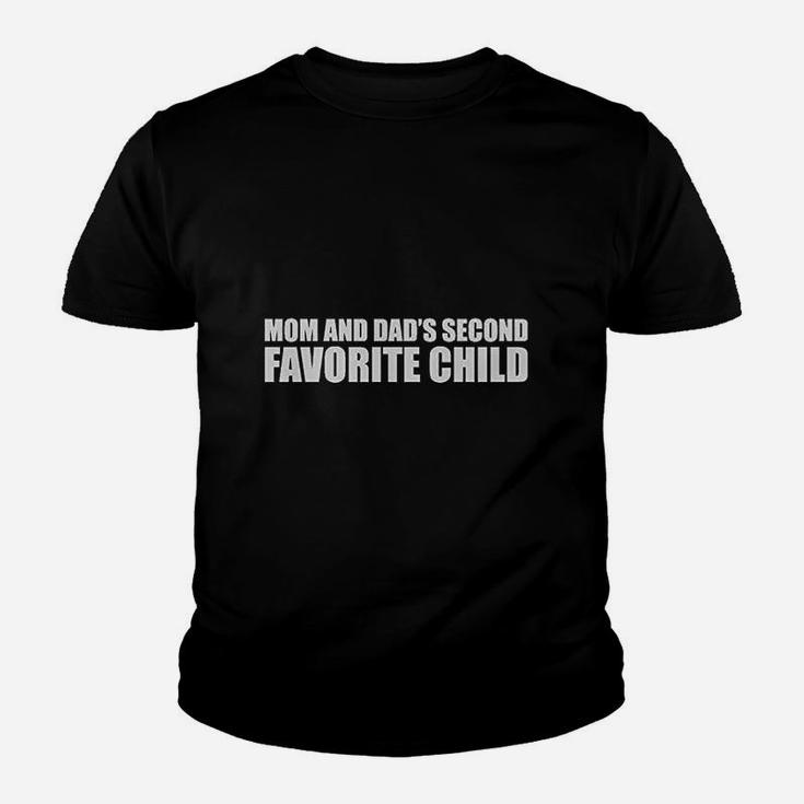 Mom Dads Second Favorite Child Funny Gift For Siblings Youth T-shirt