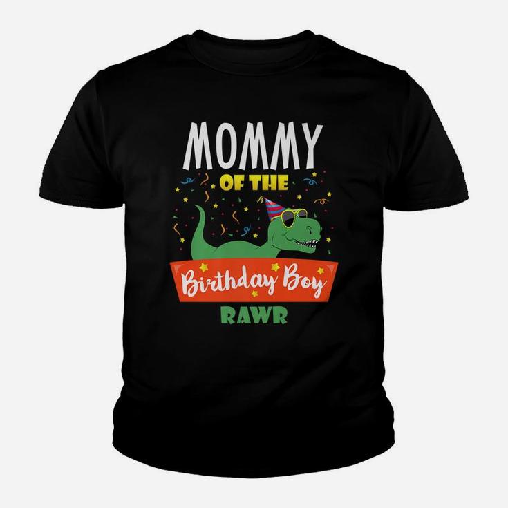 Mommy Of The Birthday Boy Dinosaur Party Fun Family Matching Youth T-shirt