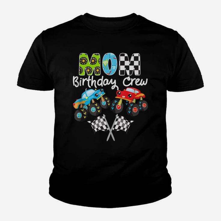 Monster Truck Mom Birthday Crew Trucks Cars Bday Party Youth T-shirt