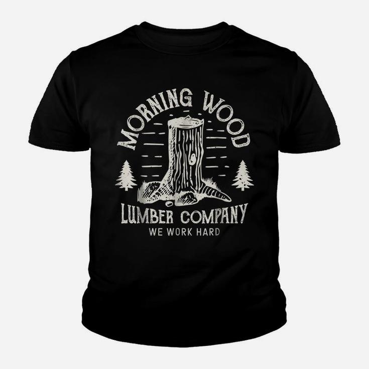 Morning Wood T Shirt Lumber Company Funny Camping Carpenter Youth T-shirt