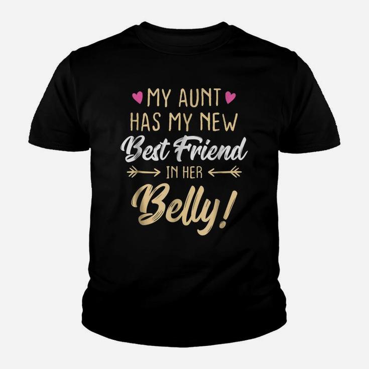 My Aunt Has My New Best Friend In Her Belly Cousin Shirt Youth T-shirt