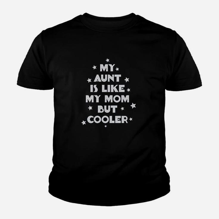 My Aunt Is Like Mom But Cooler Style 2 Boy Youth T-shirt
