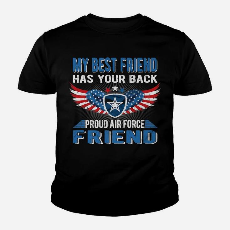 My Best Friend Has Your Back Proud Air Force Friend Gift Youth T-shirt
