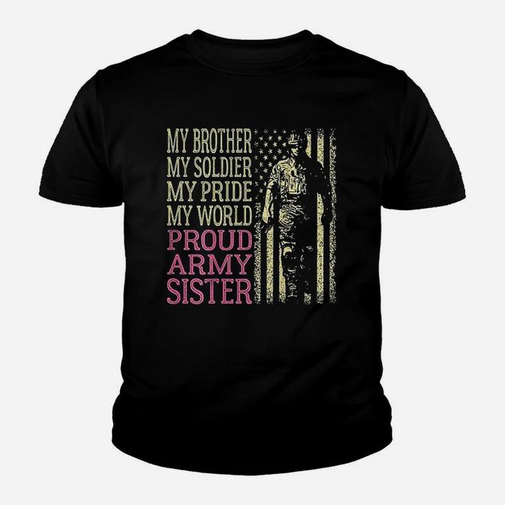My Brother Is My Soldier Hero Proud Army Sister Military Sis Youth T-shirt