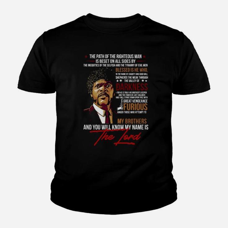 My Brothers And You Will Know My Name Is The Lord Youth T-shirt