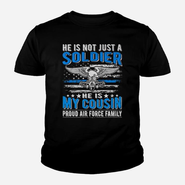 My Cousin Is A Soldier Airman Proud Air Force Family Gift Youth T-shirt