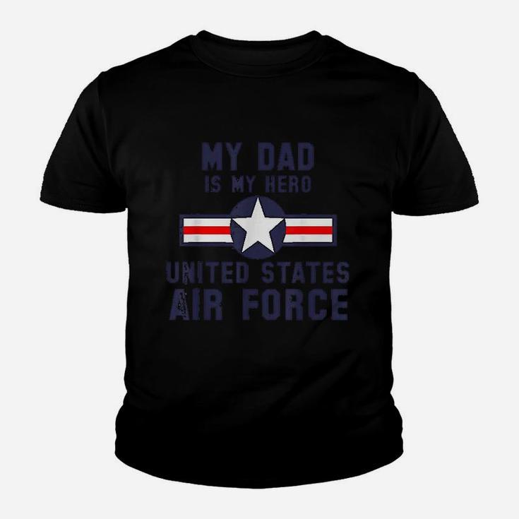 My Dad Is My Hero United States Air Force Youth T-shirt