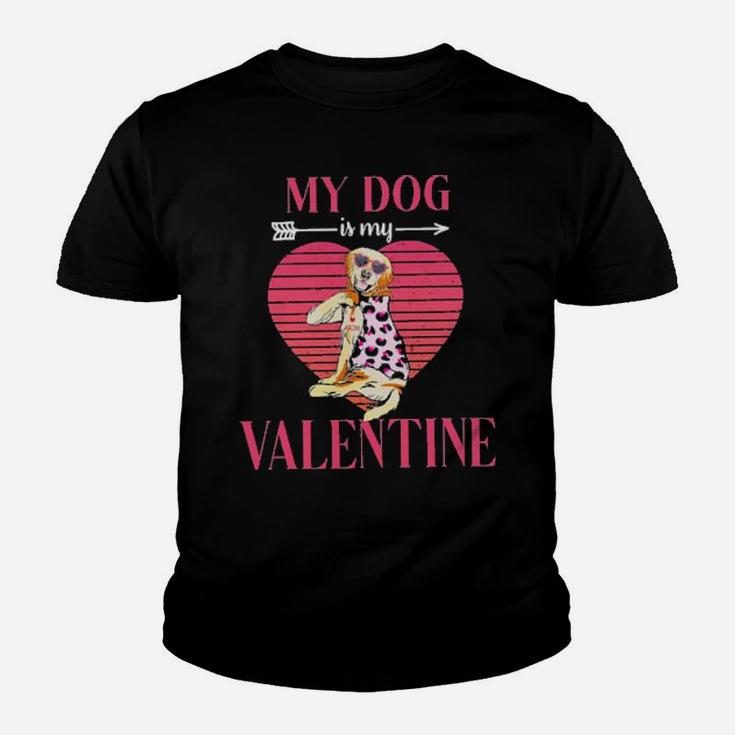 My Dog Is My Valentine Youth T-shirt