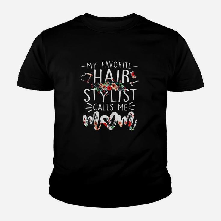 My Favorite Hair Stylist Calls Me Mom Youth T-shirt