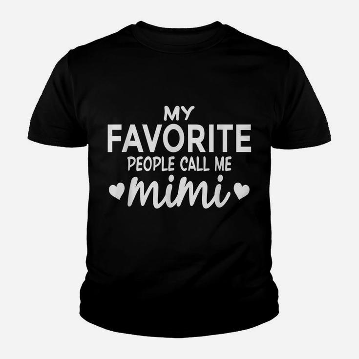 My Favorite People Call Me Mimi Youth T-shirt