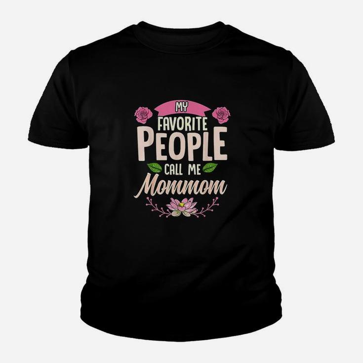 My Favorite People Call Me Mommom Mothers Day Gifts Youth T-shirt