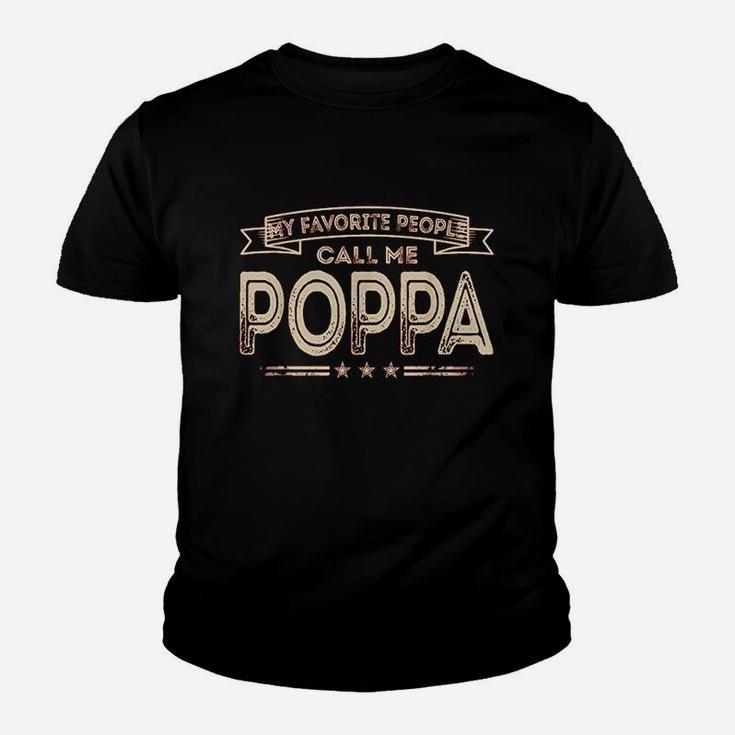 My Favorite People Call Me Poppa Youth T-shirt