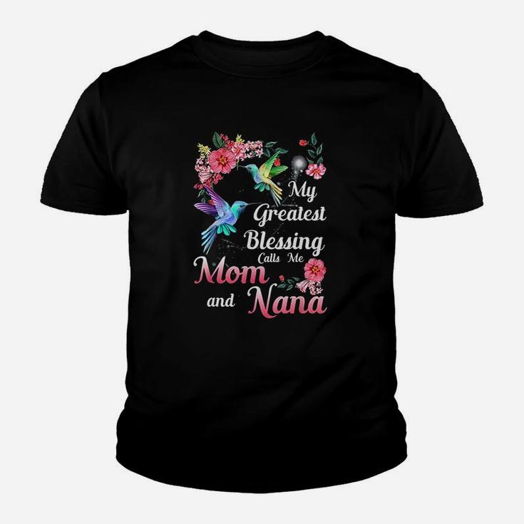 My Greatest Blessing Calls Me Mom And Nana Youth T-shirt