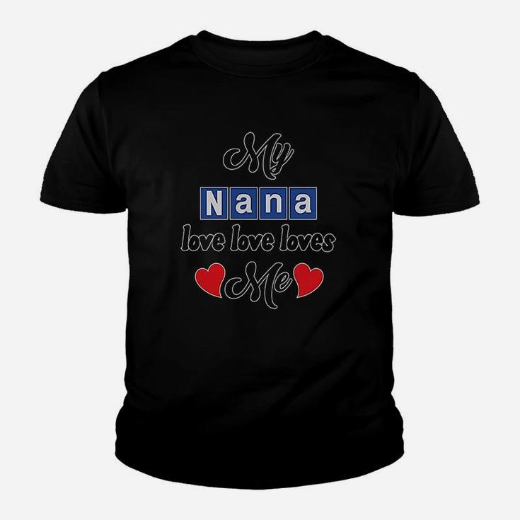 My Nana Love Me Youth T-shirt