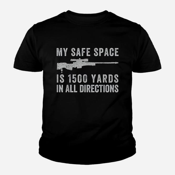 My Safe Space Is 1500 Yards In All Directions Youth T-shirt