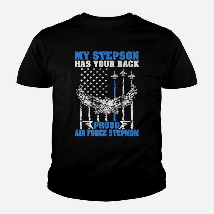 My Stepson Has Your Back Proud Air Force Stepmom Military Youth T-shirt