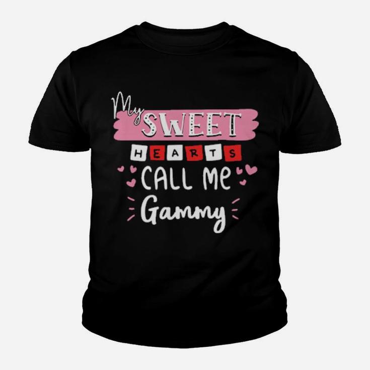 My Sweet Hearts Call Me Gammy Valentine Day Youth T-shirt