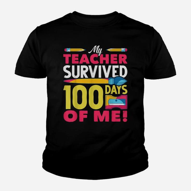 My Teacher Survived 100 Days Of Me Funny 100 Days Of School Youth T-shirt