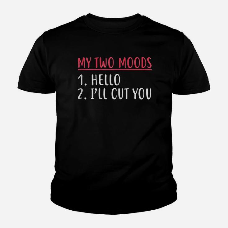 My Two Moods Hello I Will Cut You Youth T-shirt