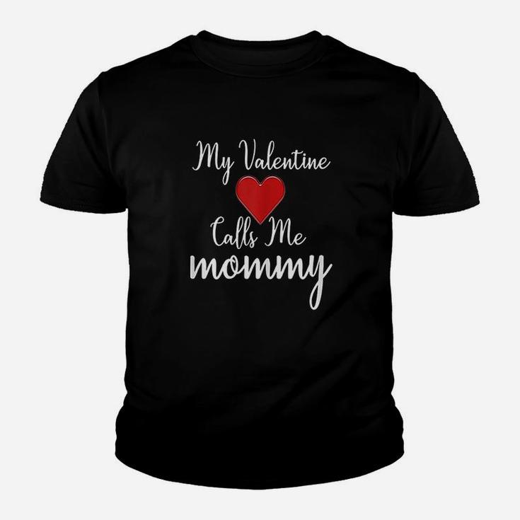 My Valentine Calls Me Mommy Youth T-shirt