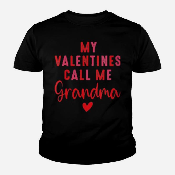 My Valentines Call Me Grandma Cute Valentine's Day Love Youth T-shirt