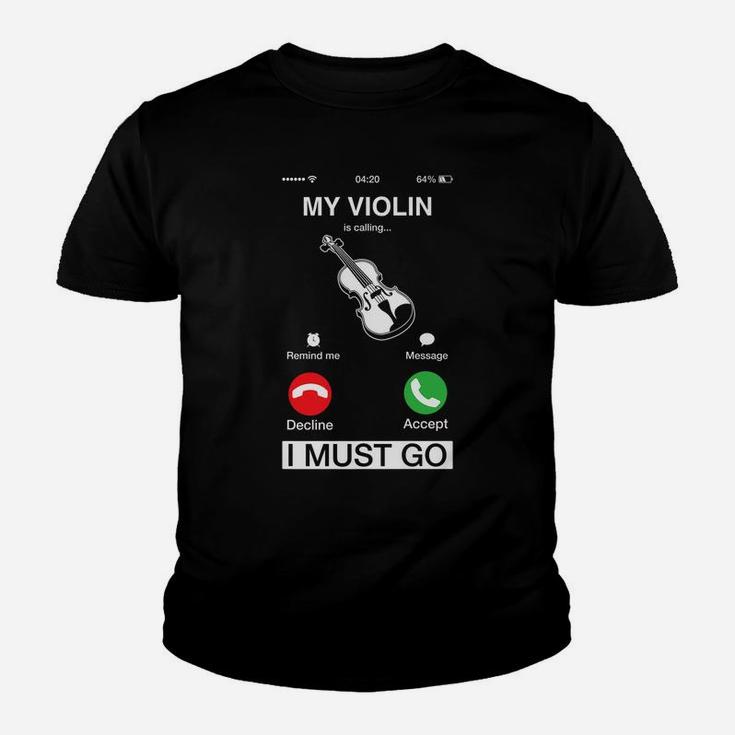 My Violin Is Calling And I Must Go Funny Phone Screen Humor Youth T-shirt