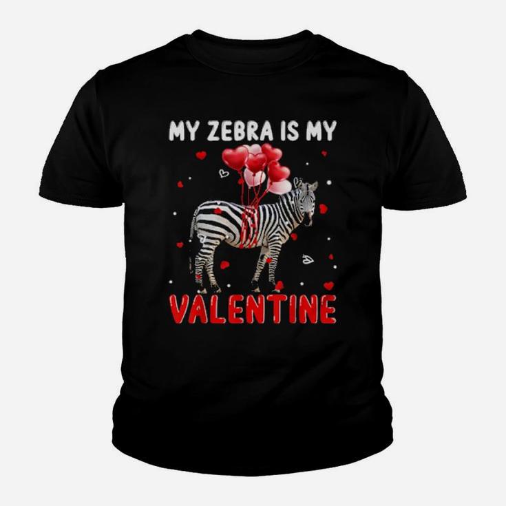 My Zebra Is My Valentine  Animals Youth T-shirt