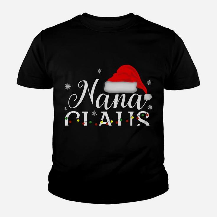 Nana Claus Funny Christmas Pajamas Matching Grandmother Gift Youth T-shirt