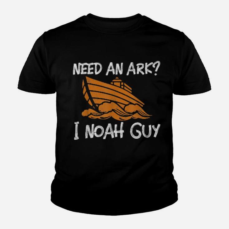 Need An Ark I Noah Guy Christian Pun Youth T-shirt