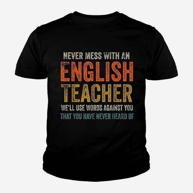 Never Mess With An English Teacher Youth T-shirt