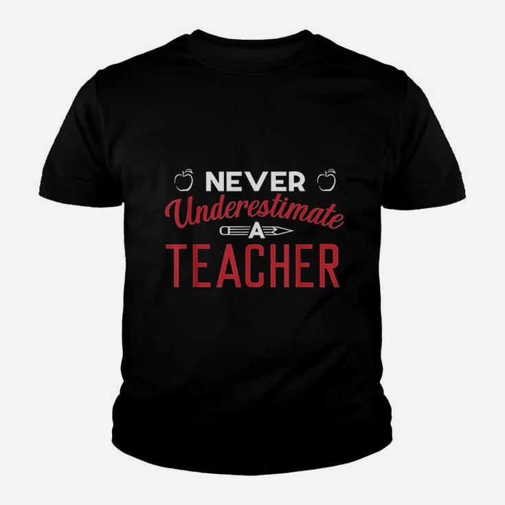 Never Underestimate A Teacher Youth T-shirt