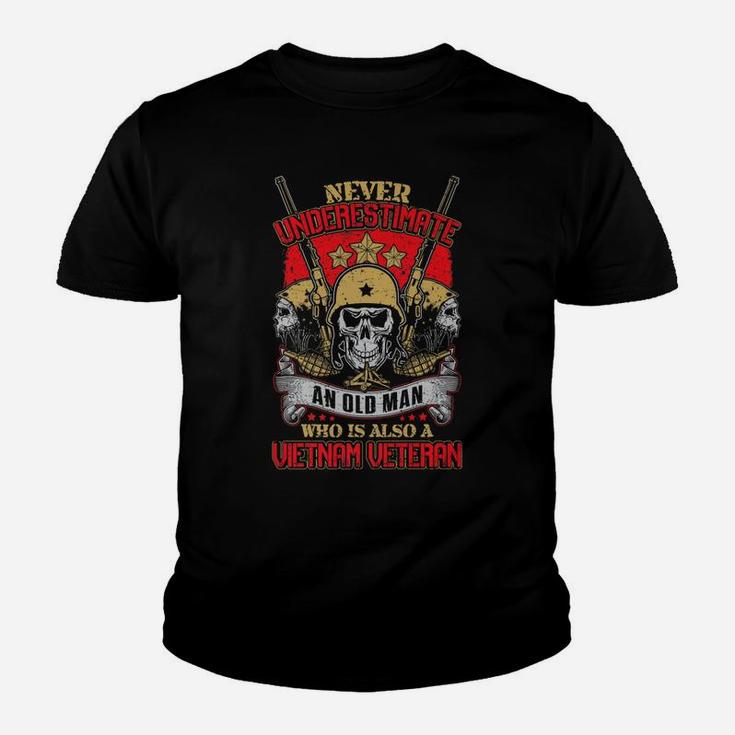 Never Underestimate An Old Man Vietnam Veteran T Shirt - 100 Youth T-shirt