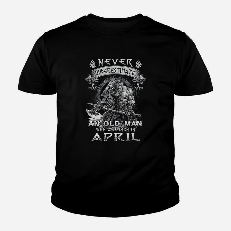 Never Underestimate An Old Man Who Was Born In April Youth T-shirt