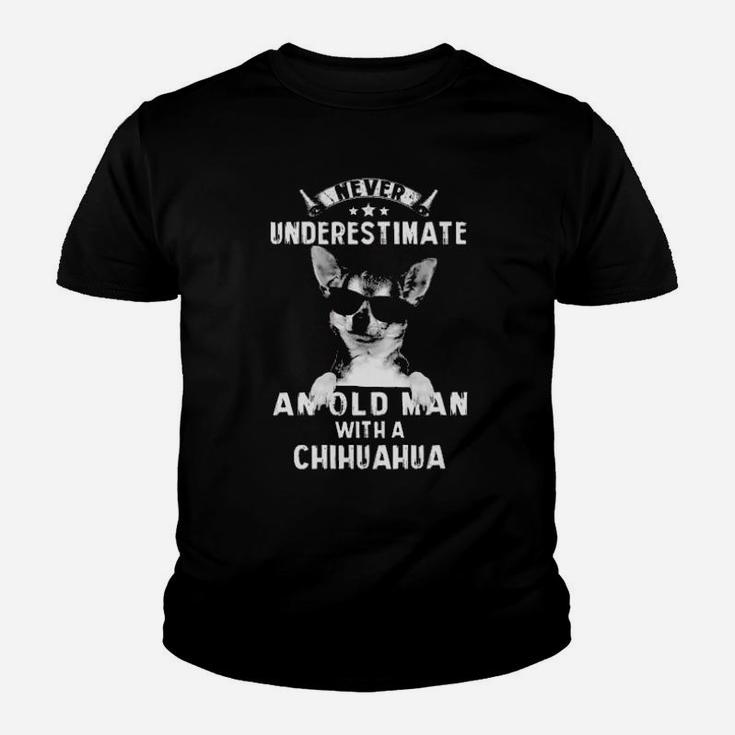Never Underestimate An Old Man With A Chihuahua Youth T-shirt