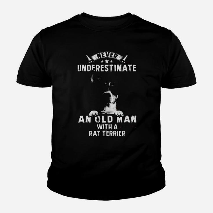 Never Underestimate An Old Man With A Rat Terrier Youth T-shirt