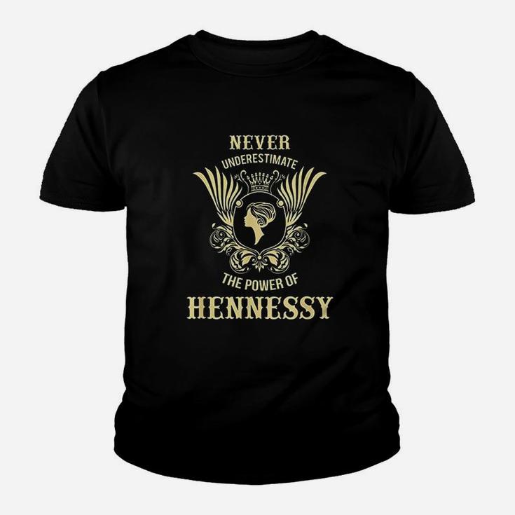 Never Underestimate The Power Of Hennessey Youth T-shirt