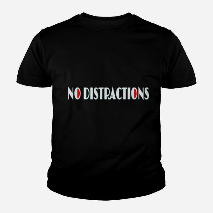 No Distractions Youth T-shirt