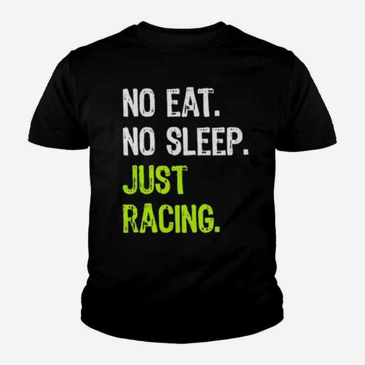 No Eat Sleep Just Racing Repeat Youth T-shirt