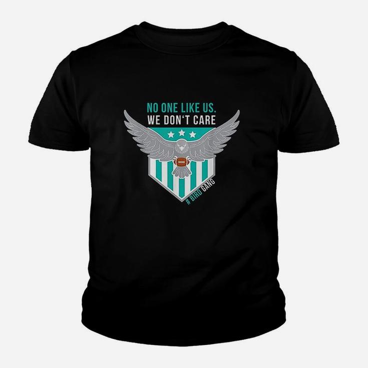 No One Like Us We Dont Care Bird Gang Football Gift Youth T-shirt
