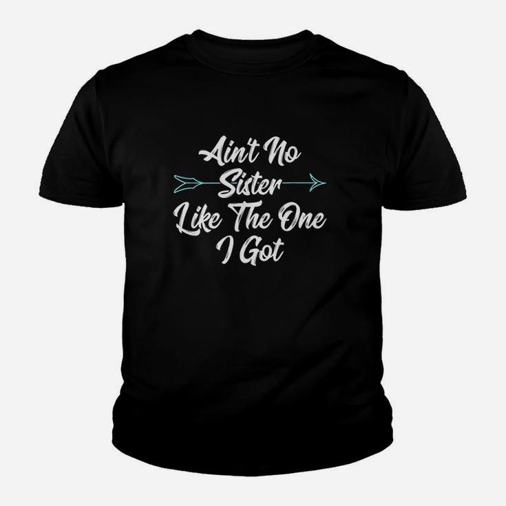 No Sister Like The One I Got Youth T-shirt