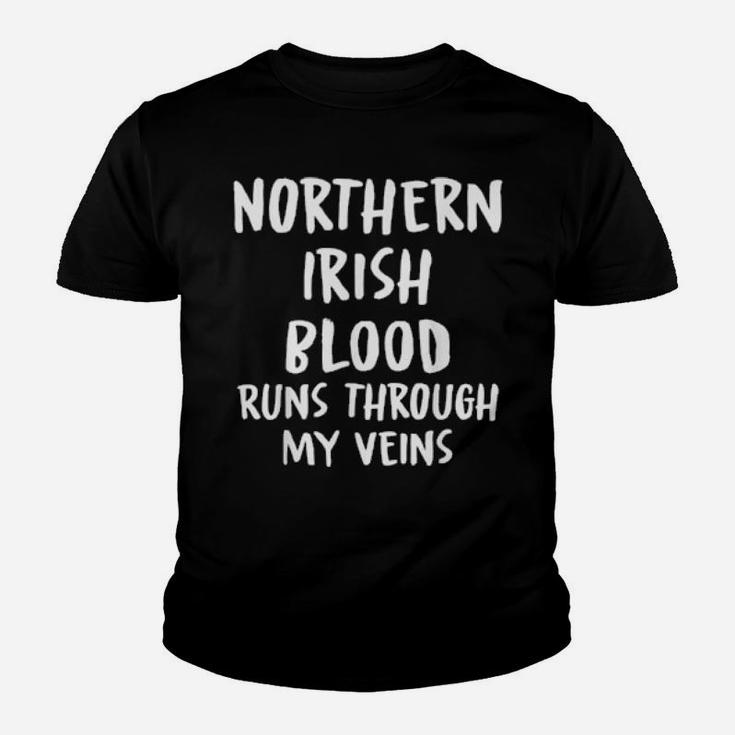 Northern Irish Blood Runs Through My Veins Novelty Word Youth T-shirt