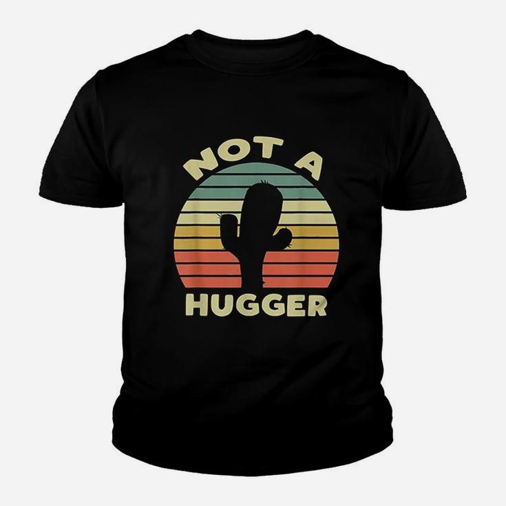 Not A Hugger Youth T-shirt