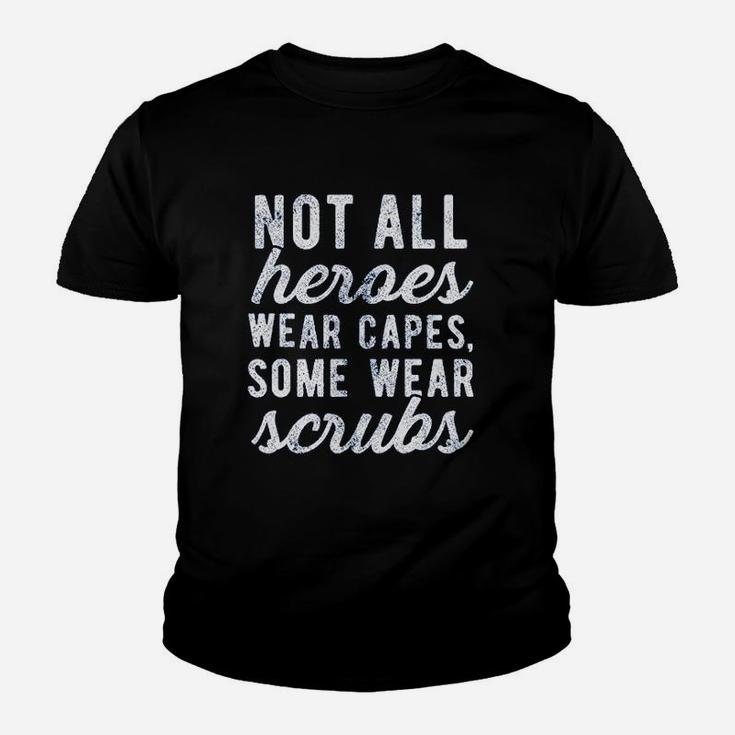 Not All Heroes Wear Capes Some Wear Youth T-shirt