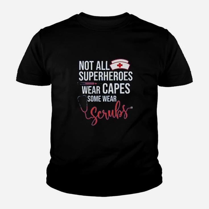 Not All Superheroes Wear Capes Some Wear Youth T-shirt