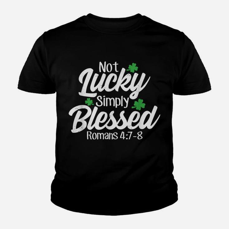 Not Lucky Simply Blessed Romans 47-8 Clover Verse Youth T-shirt