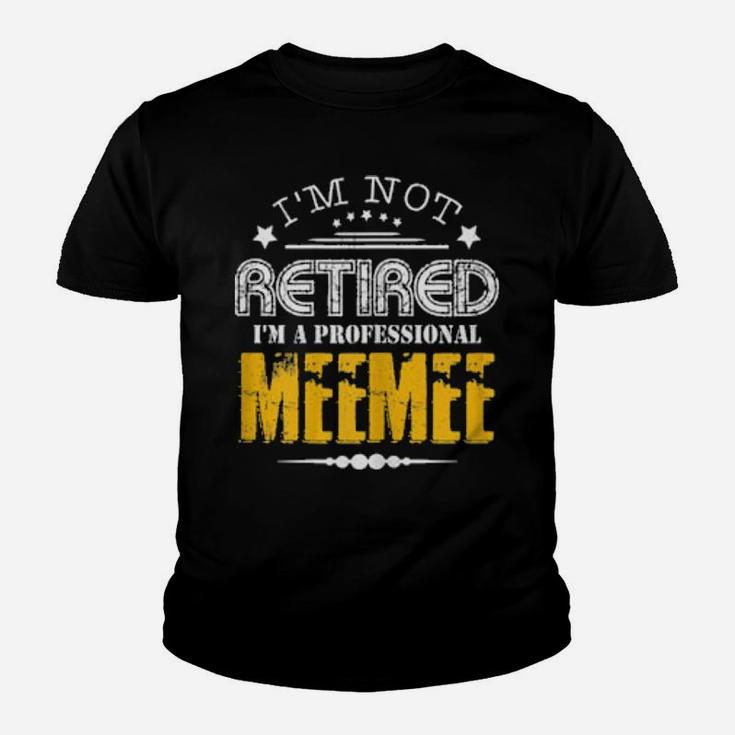 Not Retried Im Professional Meemee Distressed Youth T-shirt