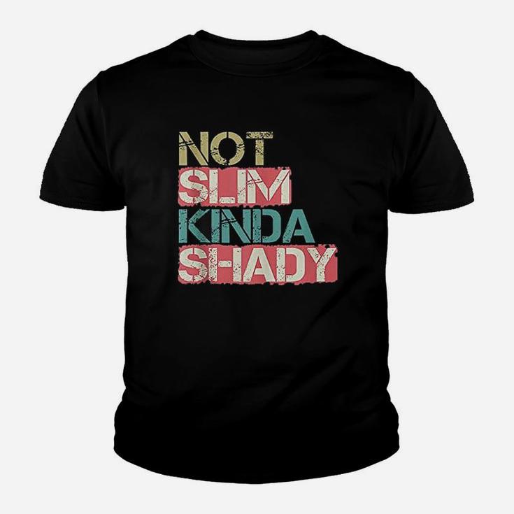 Not Slim Kinda Shady Youth T-shirt