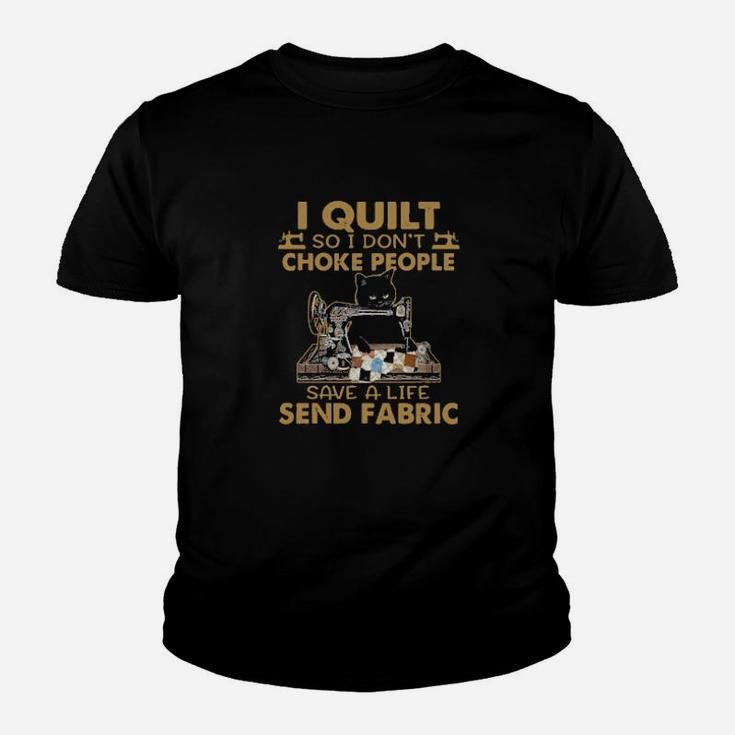 Official Black Cat I Quilt So I Dont Choke People Save A Life Send Fabraic Youth T-shirt