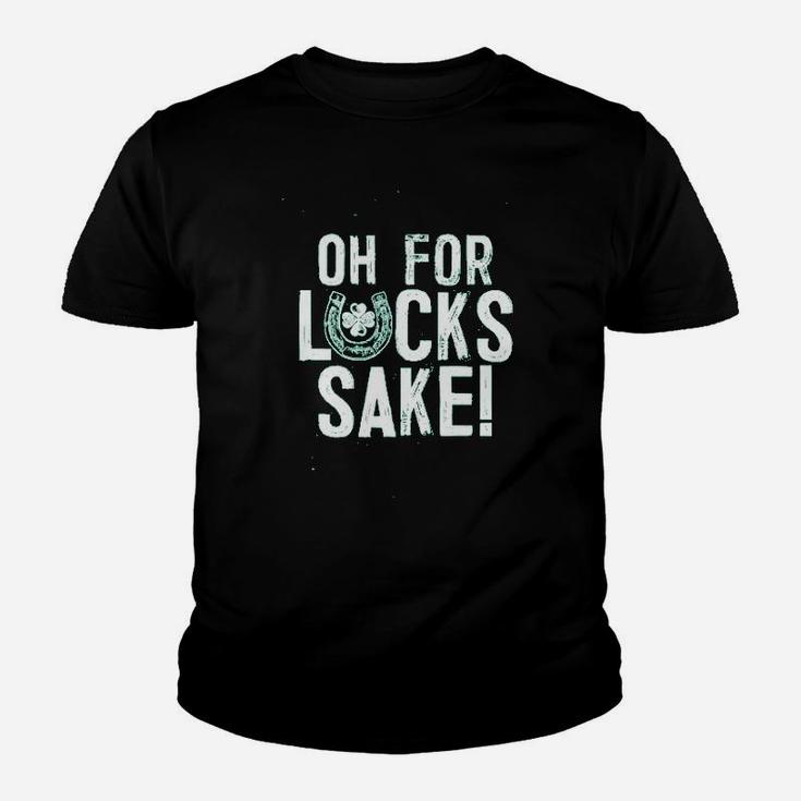 Oh For Luck Sake Youth T-shirt